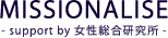 MISSIONALISE -support by -
